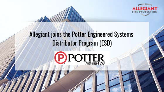 Allegiant Fire Protection - Potter Engineered Systems Distributor